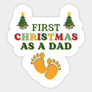 First Christmas as a Dad Sticker